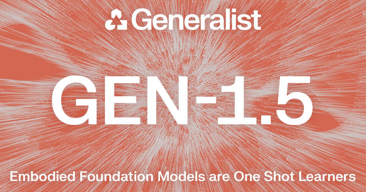 Generalist GEN-1.5