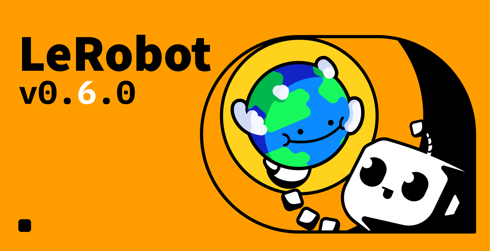 LeRobot v0.6.0
