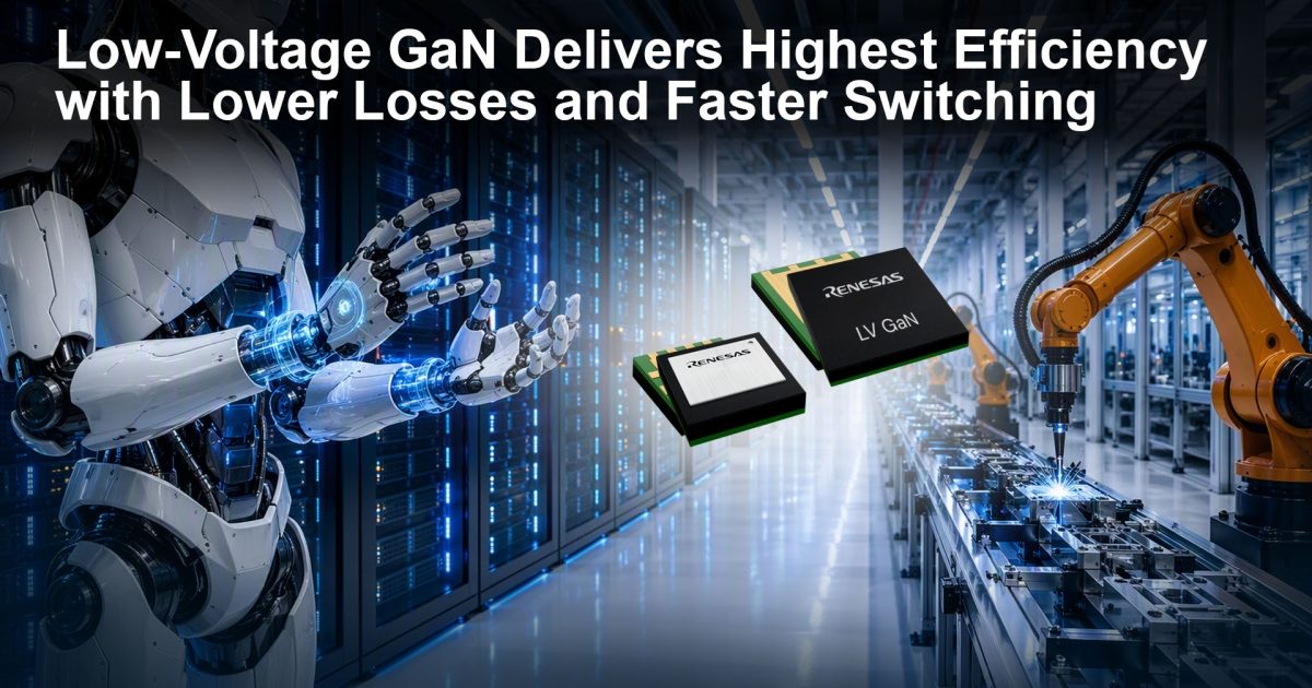Renesas low-voltage GaN FETs